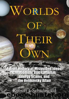 Worlds of Their Own by J. Schadewald Robert