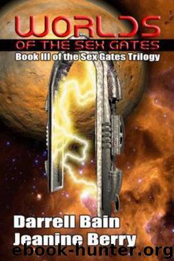 Worlds of the Sex Gates by Darrell Bain & Jeanine Berry