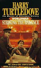 Worldwar: Striking the Balance by Harry Turtledove