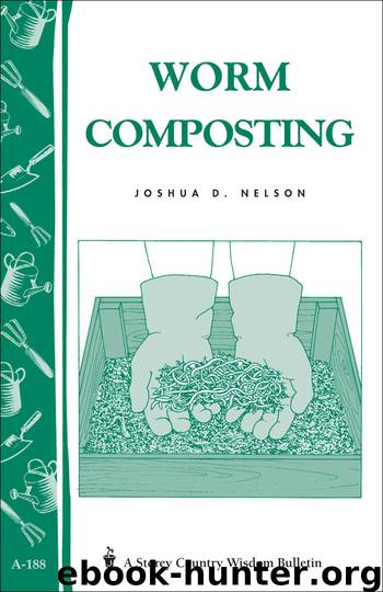 Worm Composting by Joshua D. Nelson