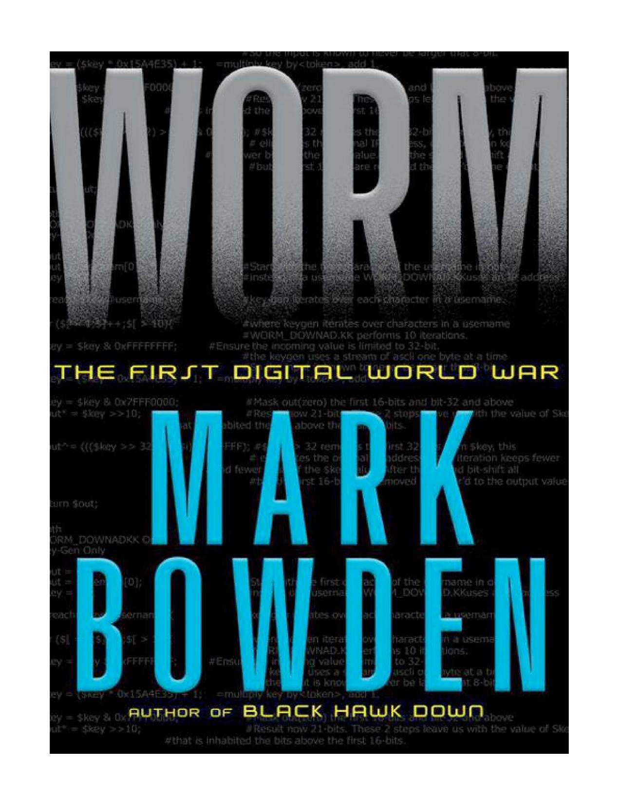 Worm: The First Digital World War by pooh bear