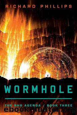 Wormhole (The Rho Agenda: Book Three) by Richard Phillips