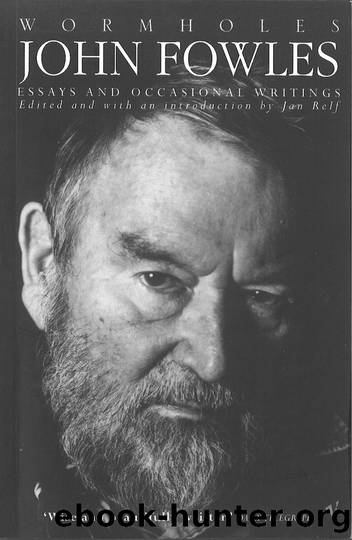 Wormholes by John Fowles