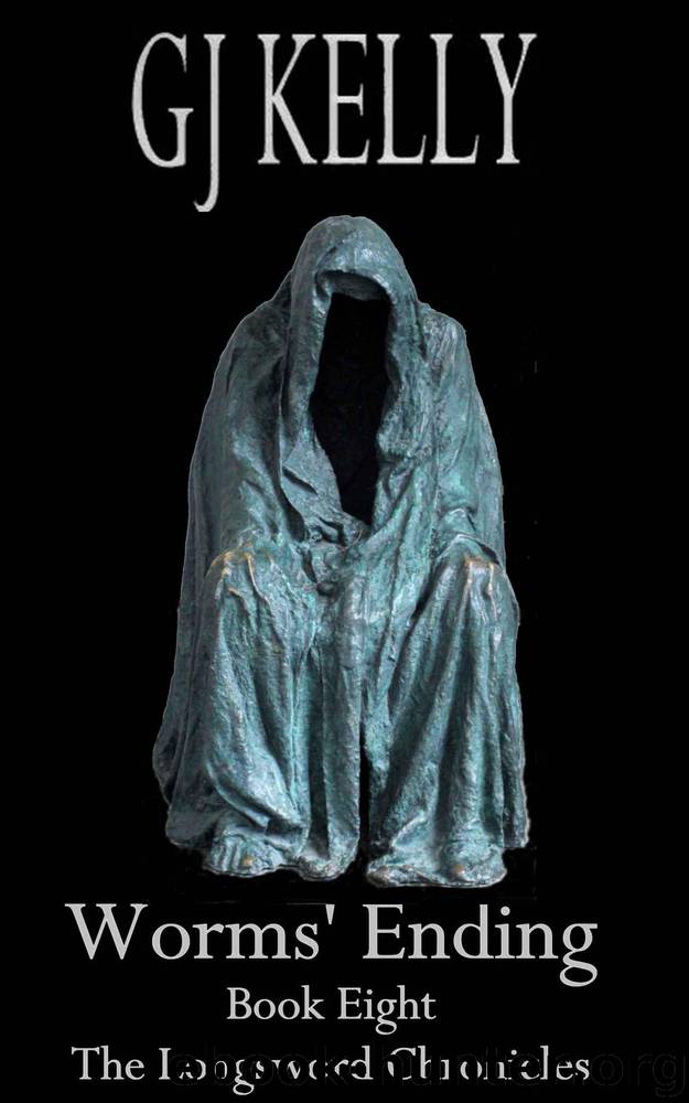 Worms' Ending: Book Eight (The Longsword Chronicles 8) by GJ Kelly