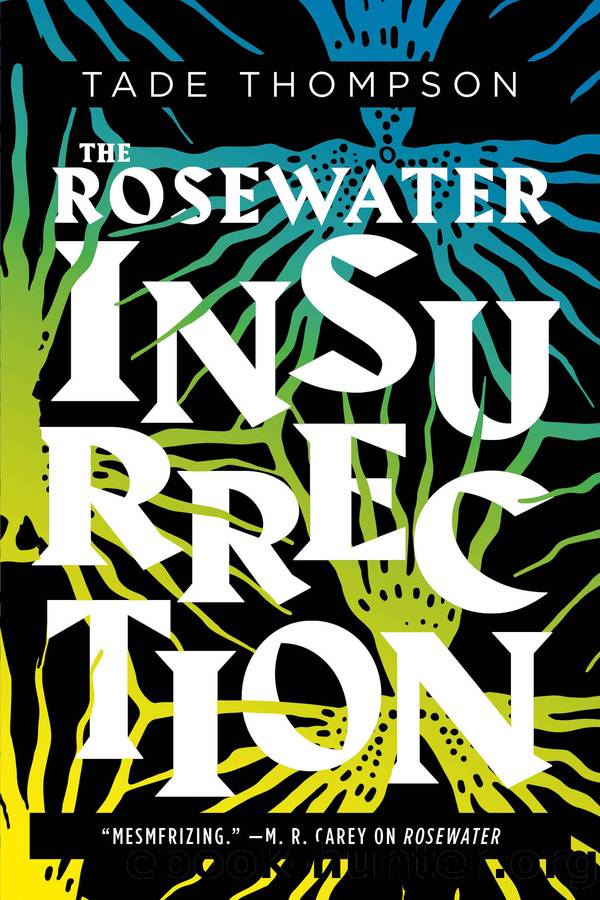 Wormwood 2 - The Rosewater Insurrection by Tade Thompson