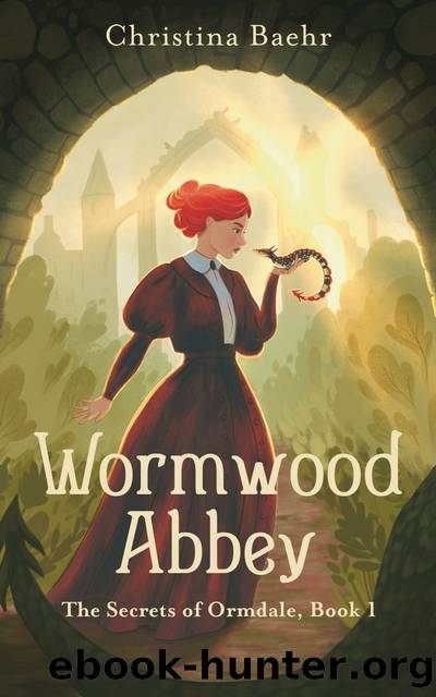 Wormwood Abbey by Christina Baehr