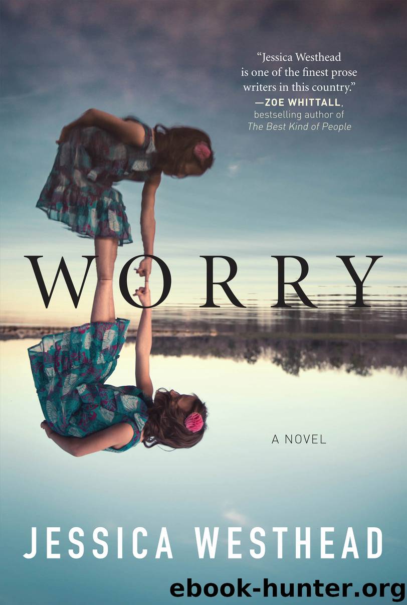 Worry by Jessica Westhead