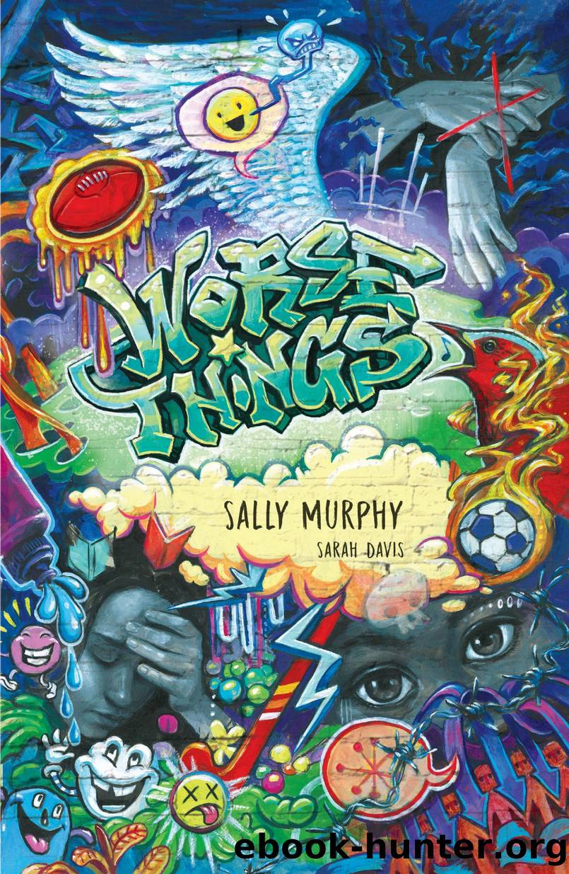 Worse Things by Sally Murphy