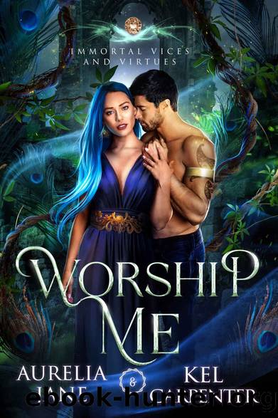 Worship Me: A Steamy Enemies-to-Lovers Shifter Romance by Kel Carpenter & Aurelia Jane