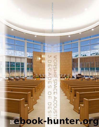 Worship Space Acoustics by David T. Bradley Erica E. Ryherd & Lauren M. Ronsse