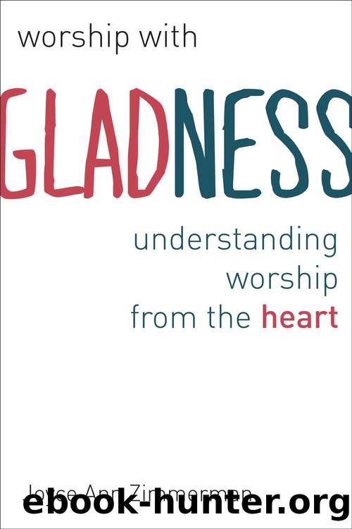 Worship with Gladness by Zimmerman Joyce Ann;