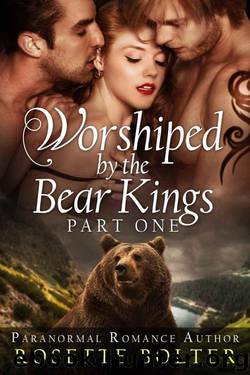 Worshiped By The Bear Kings: Part One by Bolter Rosette