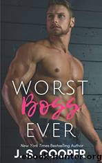 Worst Boss Ever by Cooper J. S