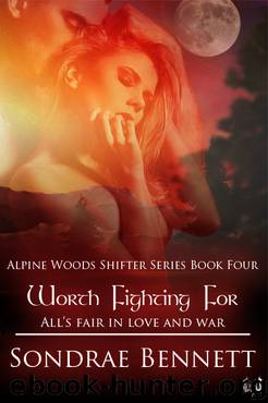 Worth Fighting For by Sondrae Bennett