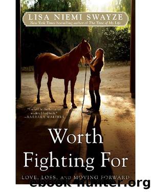 Worth Fighting For: Love, Loss, and Moving Forward by Lisa Niemi Swayze & Lisa Niemi