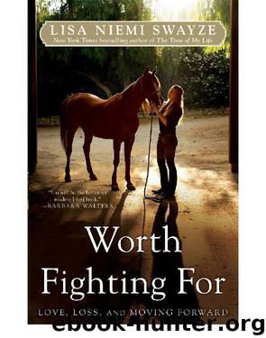 Worth Fighting For: Love, Loss, and Moving Forward by Lisa Niemi Swayze; Lisa Niemi