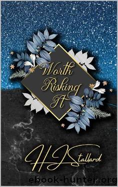 Worth Risking It by HJ Stallard