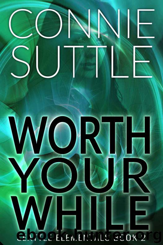 Worth Your While by Connie Suttle