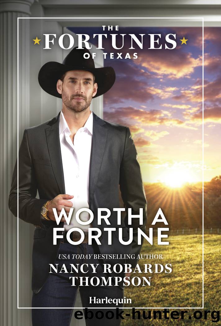 Worth a Fortune by Nancy Robards Thompson