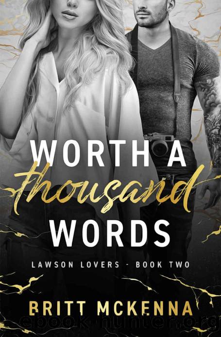 Worth a Thousand Words: A Hidden Identity Standalone Romance (Lawson Lovers Series Book 2) by Britt McKenna