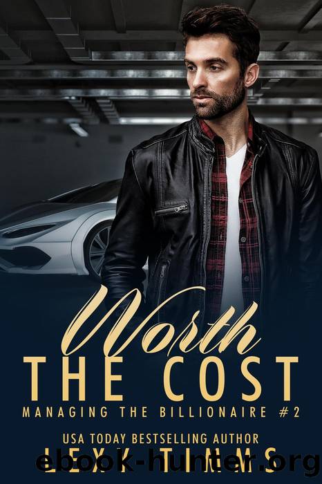 Worth the Cost by Lexy Timms