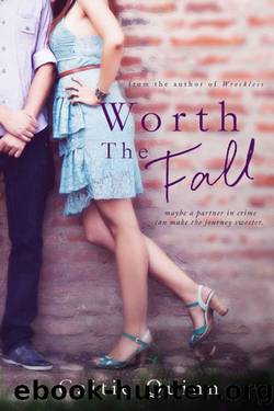 Worth the Fall by Caitie Quinn