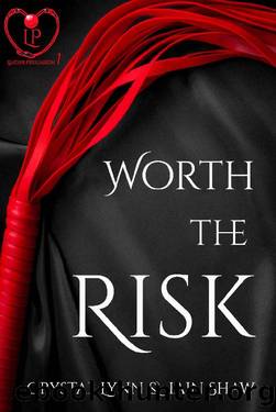Worth the Risk by Crystal Lynn & Iain Shaw