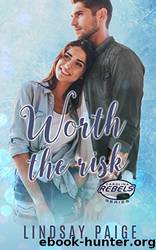 Worth the Risk by Lindsay Paige