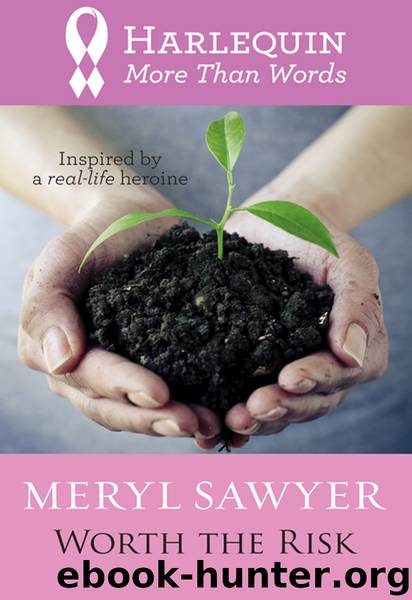 Worth the Risk by Meryl Sawyer