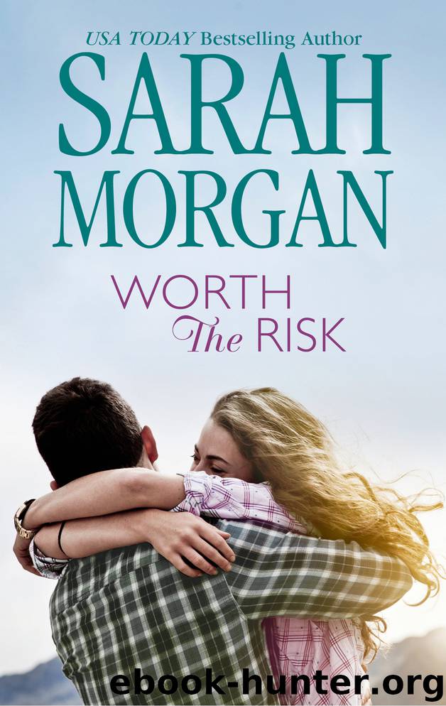 Worth the Risk by Sarah Morgan