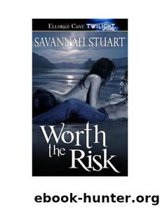 Worth the Risk by Stuart Savannah