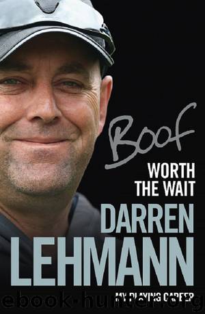 Worth the Wait by Darren Lehmann