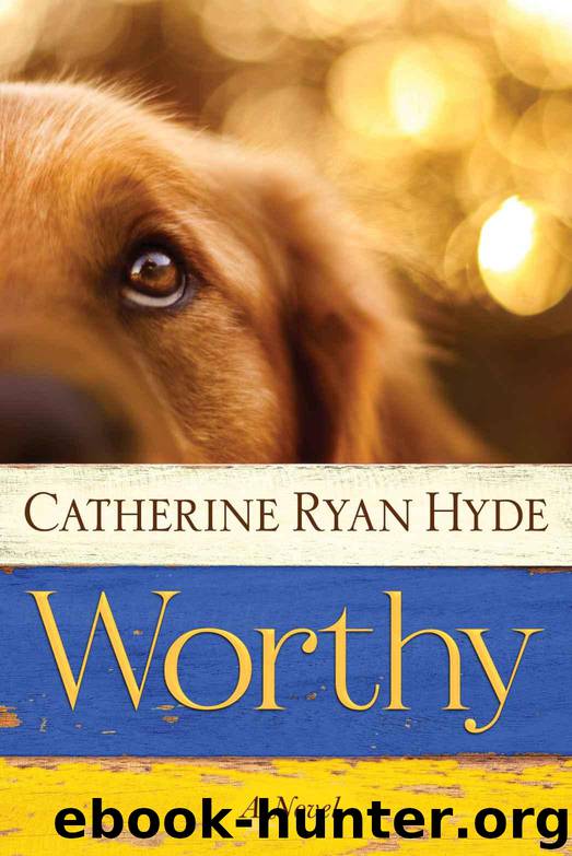 Worthy by Hyde Catherine Ryan