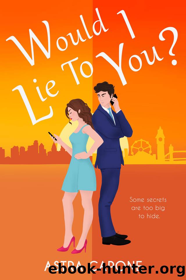 Would I Lie to You? by Astra Capone