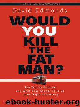Would You Kill the Fat Man by David Edmonds