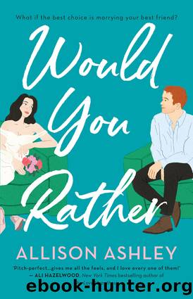 Would You Rather by Allison Ashley