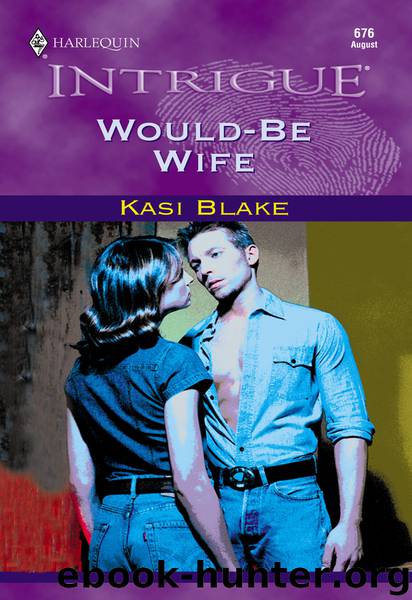 Would-Be Wife by Kasi Blake