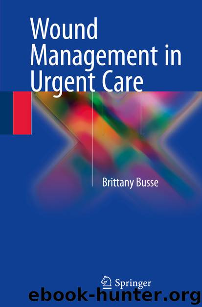 Wound Management in Urgent Care by Brittany Busse