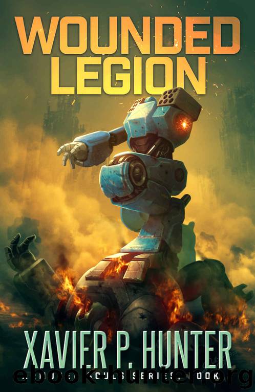 Wounded Legion: a mech LitRPG novel (Armored Souls Book 2) by Xavier P. Hunter
