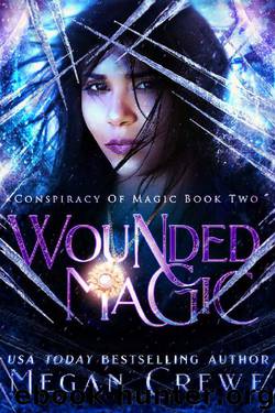 Wounded Magic by Megan Crewe