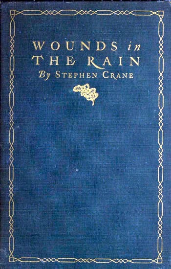 Wounds in the rain / War stories by Stephen Crane