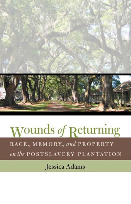 Wounds of Returning by Adams Jessica
