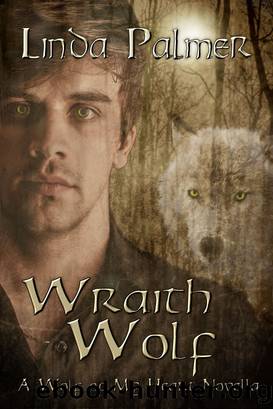 Wraith Wolf (A Wolf of My Heart Novella) by Linda Palmer