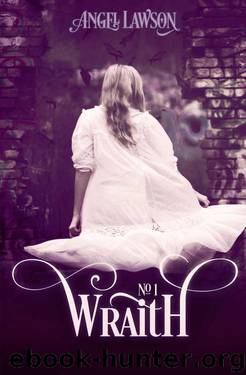 Wraith: (Book 1) by Angel Lawson