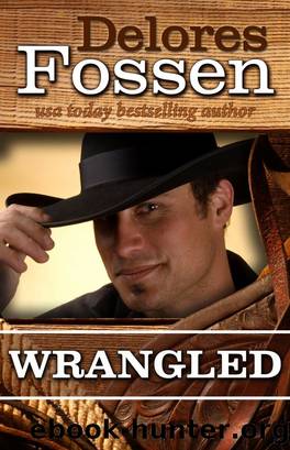 Wrangled by Delores Fossen