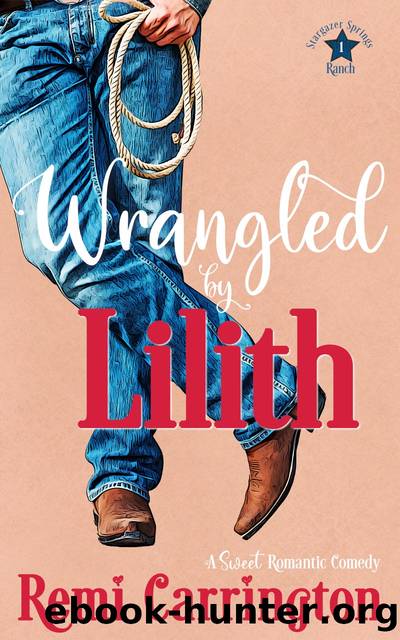 Wrangled by Lilith by Remi Carrington