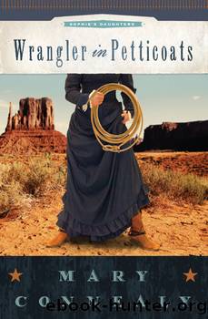 Wrangler in Petticoats by Mary Connealy