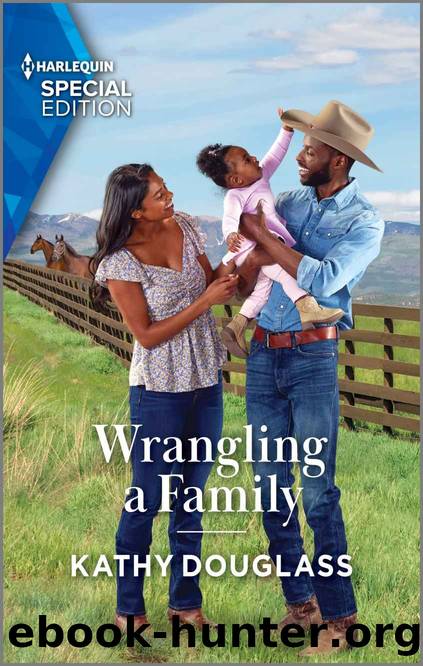 Wrangling a Family by Douglass Kathy