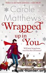 Wrapped Up In You by Carole Matthews