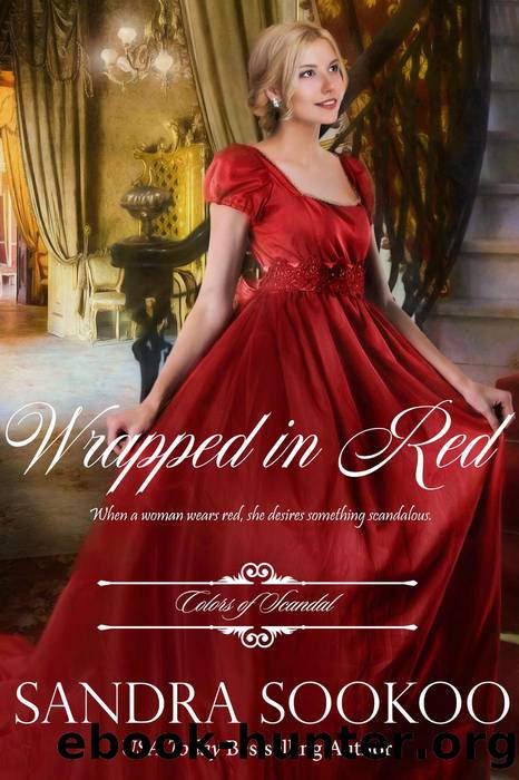 Wrapped in Red (Colors of Scandal, #4) by Sandra Sookoo